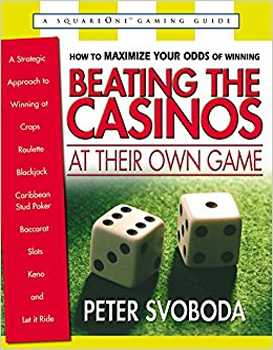 Beating the Casinos at Their Own Game